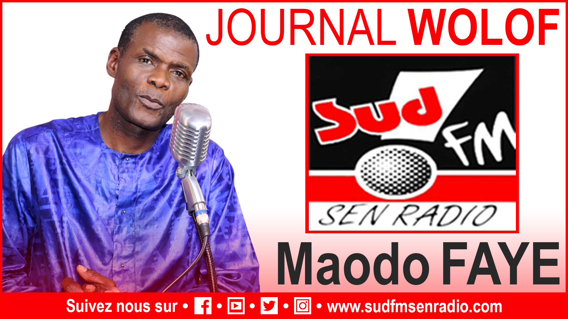 SUD FM DIRECT XIBAR YI 13H DU 02 JUILLET 2025 AVEC MAODO FAYE. – Sudfmsenradio